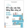 Sổ Tay 169 Mẫu Văn Bản Tiếng Hàn Công Sở - 한국어 문서양식 (2025) - ThS Lê Huy Khoa