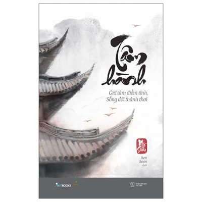 Tâm Hành - Giữ Tâm Điềm Tĩnh, Sống Đời Thảnh Thơi (2025) - Mã Siêu