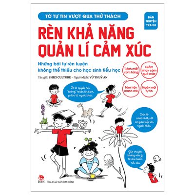 Tớ Tự Tin Vượt Qua Thử Thách - Rèn Khả Năng Quản Lí Cảm Xúc - Những Bài Tự Rèn Luyện Không Thể Thiếu Cho Học Sinh Tiểu Học (2025) - Shizi Culture