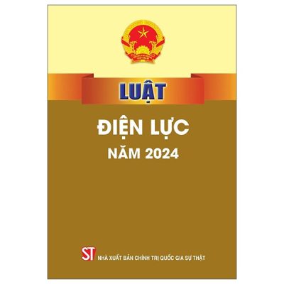 Luật Điện Lực Năm 2024 (2025) - Quốc Hội