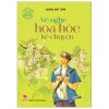 Viết Cho Những Điều Bé Nhỏ - Về Nghe Hoa Hòe Kể Chuyện (2025) - Hoàng Anh Tuấn