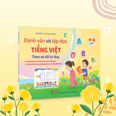 Đánh Vần Và Tập Đọc Tiếng Việt Theo Sơ Đồ Tư Duy (2025) - Nguyễn Thị Thanh Hương