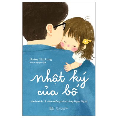 Nhật Ký Của Bố - Hành Trình 19 Năm Trưởng Thành Cùng Ngưu Ngưu (2025) - Hoàng Tân Long