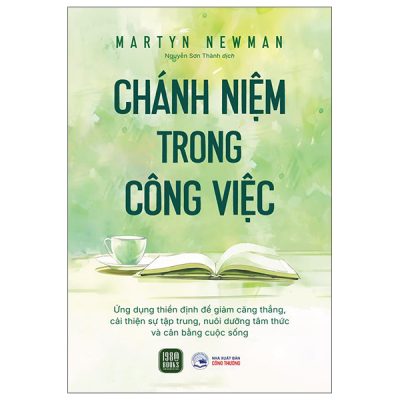 Chánh Niệm Trong Công Việc (2025) - Martyn Newman