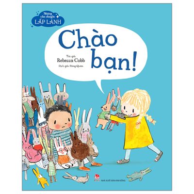 Những Câu Chuyện Lấp Lánh - Chào Bạn! (2025) - Rebecca Cobb