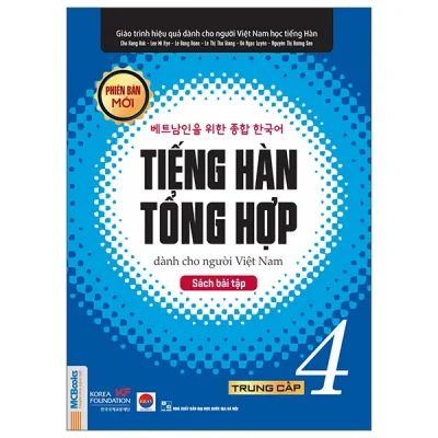 Bộ Tiếng Hàn Tổng Hợp Dành Cho Người Việt Nam - Trung Cấp 4 - Sách Bài Tập (2025) - Nhiều Tác Giả