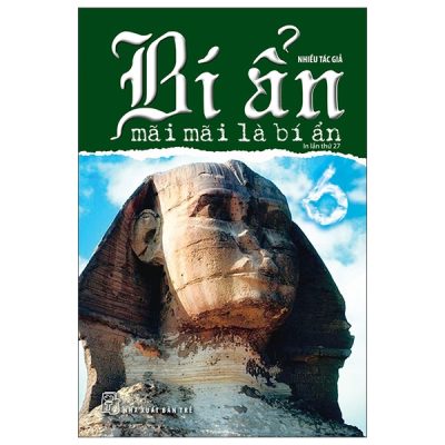 Bí Ẩn Mãi Mãi Là Bí Ẩn 06 (2022) - Nhiều Tác Giả