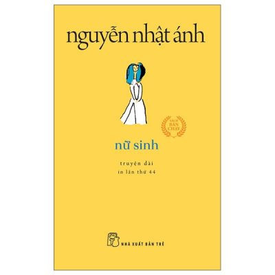 Nữ Sinh (Khổ Nhỏ) (2022) - Nguyễn Nhật Ánh
