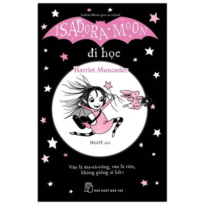 Isadora Moon Đi Học (2019) - Harriet Muncaster