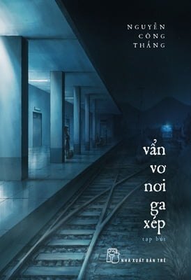 Vẩn Vơ Nơi Ga Xép (2018) - Nguyễn Công Thắng