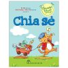 Gieo Mầm Tính Cách Cho Bé Yêu - Chia Sẻ (2022) - Nhiều Tác Giả