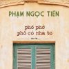 Phố Phở Phố Có Nhà To (2018) - Nguyễn Ngọc Tiến