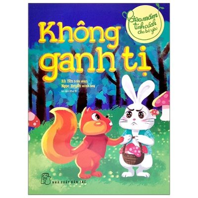 Gieo Mầm Tính Cách Cho Bé Yêu - Không Ganh Tị (2022) - Hà Yên, Ngọc Huyền