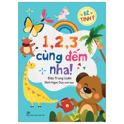 Bé Tinh Ý - 1,2,3 Cùng Đếm Nha! (2022) - Đào Trung Uyên, Đinh Ngọc Duy minh họa