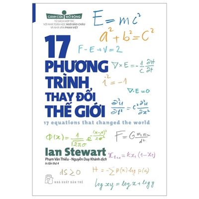 Cánh Cửa Mở Rộng - 17 Phương Trình Thay Đổi Thế Giới (2019) - Ian Stewart