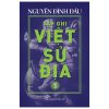 Tạp Ghi Việt Sử Địa - Tập 3 (2020) - Nguyễn Đình Đầu