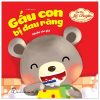 Bé Tập Kể Chuyện - Gấu Con Bị Đau Răng (2022) - Nhiều Tác Giả