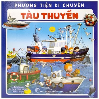 Phương Tiện Di Chuyển: Tàu Thuyền (2020) - Nathalie Bélineau, Alexis Nesme, Émilie Beaumont
