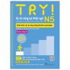 Try! Thi Năng Lực Nhật Ngữ N5 - Phát Triển Các Kỹ Năng Tiếng Nhật Từ Ngữ Pháp (Phiên Bản Tiếng Việt) (2021) - Hiệp Hội Văn Hóa Sinh Viên Châu Á ABK