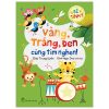 Bé Tinh Ý - Vàng, Trắng, Đen - Cùng Tìm Nghen! (2022) - Đào Trung Uyên, Đinh Ngọc Duy minh họa