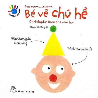 Tay Khéo Tay Xinh - Bé Vẽ Chú Hề (2018) - Christophe Boncens