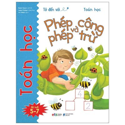 Tớ Đến Với Toán Học: Phép Cộng Và Phép Trừ (2021) - Rosie Neave