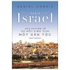 Lịch Sử Israel - Câu Chuyện Về Sự Hồi Sinh Của Một Dân Tộc (2022) - Daniel Gordis
