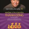 Dạy Con Làm Giàu -Tập 6 (2017) - Robert T.Kiyosaki