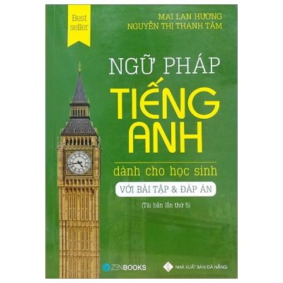 Ngữ Pháp Tiếng Anh Dành Cho Học Sinh - Vở Bài Tập & Đáp Án (2019) - Mai Lan Hương, Nguyễn Thị Thanh Tâm