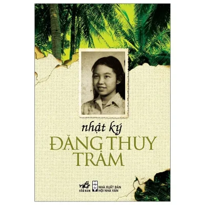 Nhật Ký Đặng Thùy Trâm (2022) – Đặng Thùy Trâm