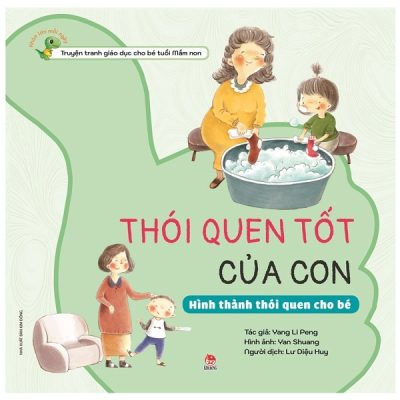 Khôn Lớn Mỗi Ngày - Thói Quen Tốt Của Con - Hình Thành Thói Quen Cho Bé (2022) - Yang Li Peng, Yan Shuang