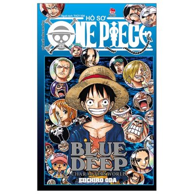 Hồ Sơ One Piece - Blue Deep Characters World (2022) - Eiichiro Oda