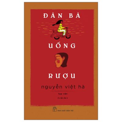 Đàn Bà Uống Rượu (2025) - Nguyễn Việt Hà