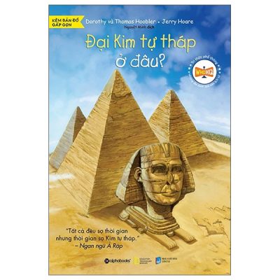Đại Kim Tự Tháp Ở Đâu? (2024) - Dorothy, Thomas Hoobler, Jerry Hoare