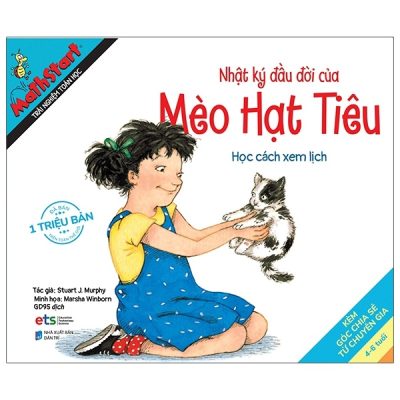 Mathstart Trải Nghiệm Toán Học: Nhật Ký Đầu Đời Của Mèo Hạt Tiêu (2021) - Stuart J Murphy, Marsha Winborn