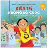 Sách Kỹ Năng Song Ngữ - Kiên Trì Không Bỏ Cuộc (2022) - Jennifer Moore, Mallinos, Gustavo Mazali
