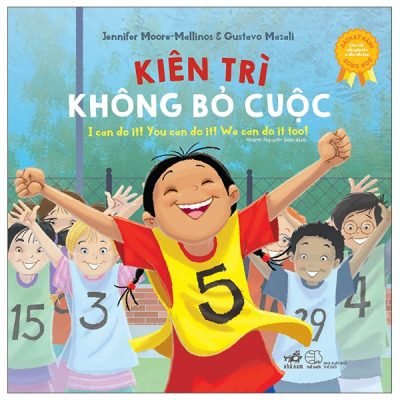 Sách Kỹ Năng Song Ngữ - Kiên Trì Không Bỏ Cuộc (2022) - Jennifer Moore, Mallinos, Gustavo Mazali