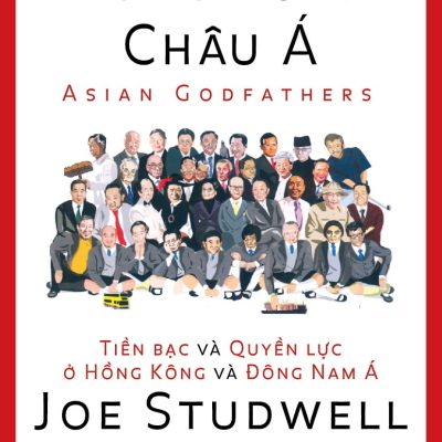 Những Bố Già Châu Á (2018) - Joe Studwell