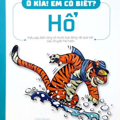 Ô Kìa! Em Có Biết? Hổ (2019) - Alain M Bergeron, Michel Quintin, Sampar