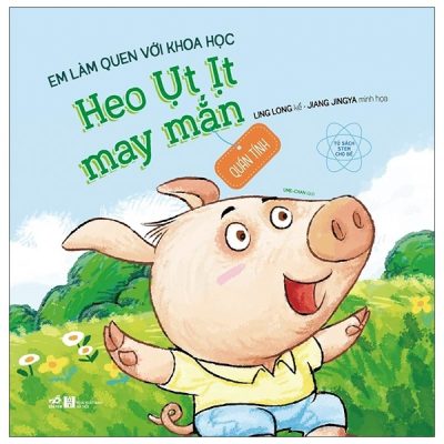 Em Làm Quen Với Khoa Học - Heo Ụt Ịt May Mắn (2021) - Ling Long, Jiang Jingya