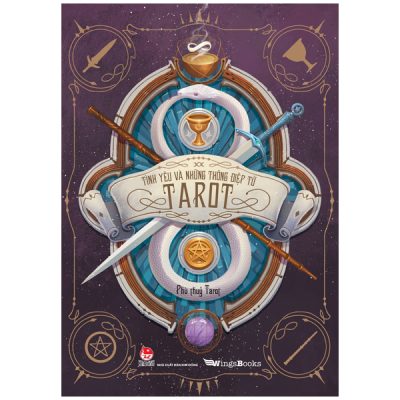Tình Yêu và Những Thông Điệp Từ Tarot (2021) - Phù Thủy Tarot