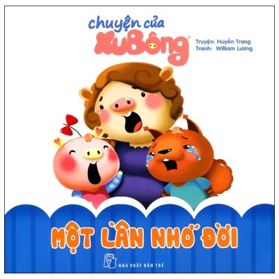 Chuyện Của Xu Bông - Một Lần Nhớ Đời (2015) - Huyền Trang, William Lương