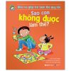 Hiểu Và Giúp Trẻ Tuân Thủ Quy Tắc - Sao Con Không Được Làm Thế? (2024) - Sue Graves, Desideria Guicciardini