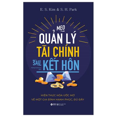 Mẹo Quản Lý Tài Chính Sau Kết Hôn (2024) - E. S. Kim, S. H. Park