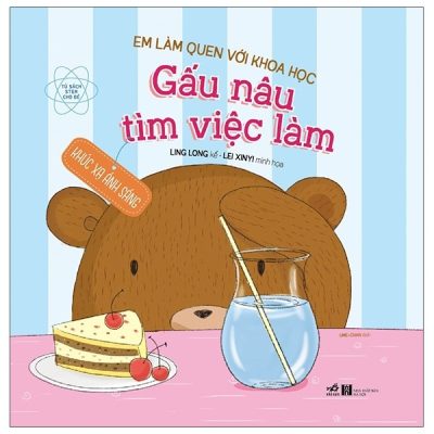 Em Làm Quen Với Khoa Học - Gấu Nâu Tìm Việc Làm (2021) - Ling Long, Lei Xinyi