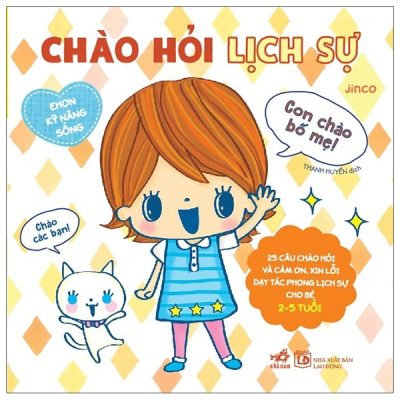 Ehon Kỹ Năng Sống - Chào Hỏi Lịch Sự (2021) - Jinco