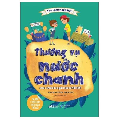 The Lemonade War: Thương Vụ Nước Chanh (2021) - Jacqueline Davies