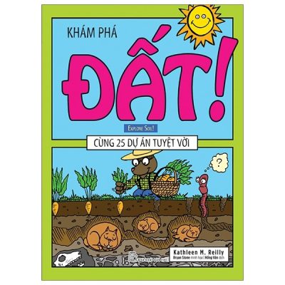Khám Phá Đất - Cùng 25 Dự Án Tuyệt Vời (2019) - Kathleen M Reilly