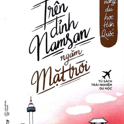 Trên Đỉnh Namsan Ngắm Mặt Trời (2018) - Hoài Thanh