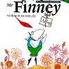 Mr Finney Và Điều Bí Ẩn Trên Cây (2017) - Laurentien van Oranje, Sieb Posthuma